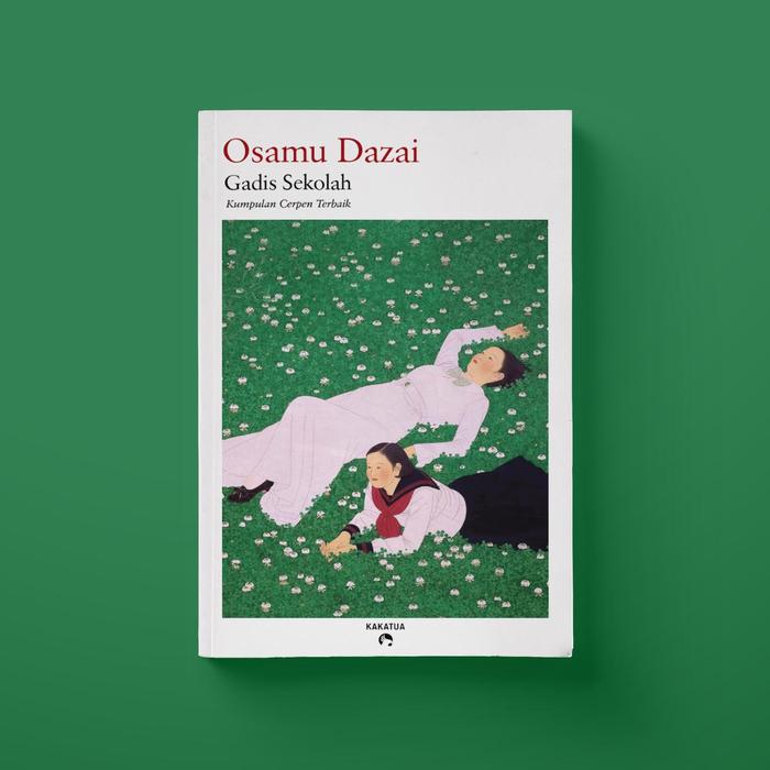 Gambar Osamu Dazai - Gadis Sekolah dari Penerbit Kakatua Kab. Bantul Tokopedia
