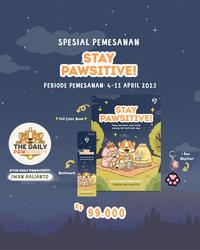 Gambar Pre Order - Buku Novel - STAY PAWSITIVE By thedailypawsitivity dari Bumifiksimedan001 Kota Medan 3 Tokopedia