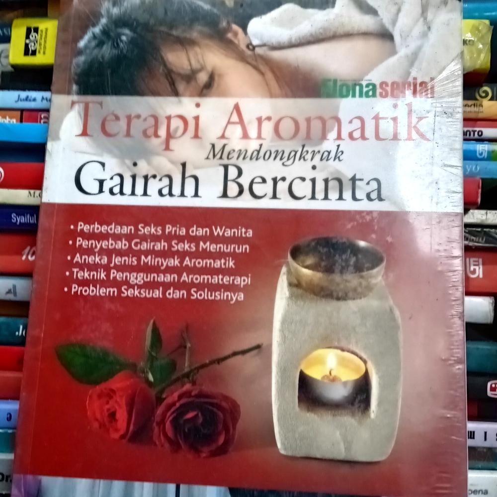 Terapi Aromatik Mendongkrak Gairah Bercinta