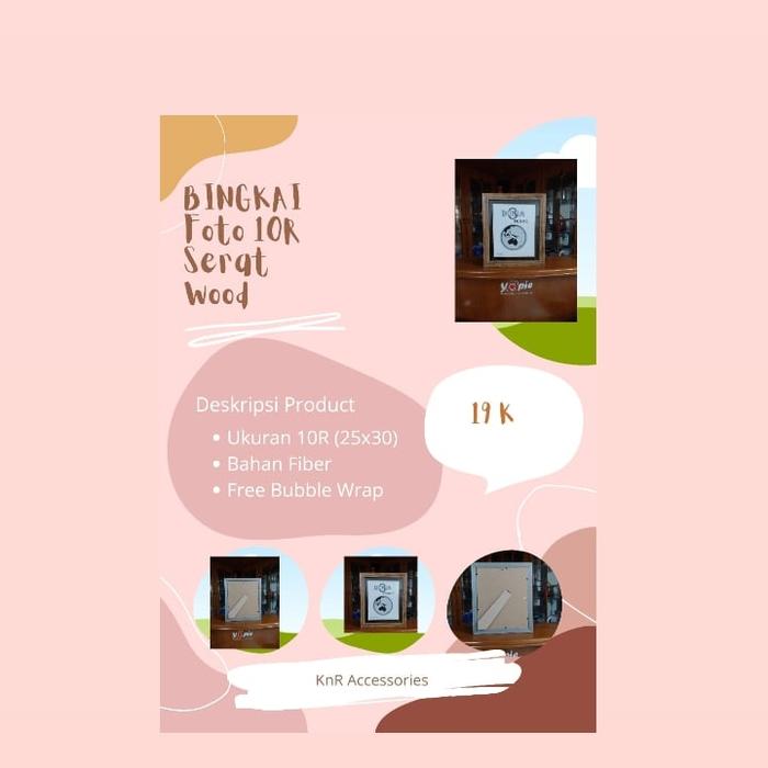 Gambar Bingkai Foto / Frame Foto 10R (25x30) Cm Serat Wood Muda dari KnRAcc Kota Bandung Tokopedia