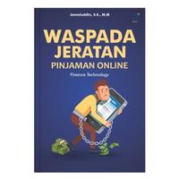 Gambar Waspada Jeratan Pinjaman Online: Finance Technology, Penulis : Jamalud dari tokowawasanilmubms Kota Yogyakarta 1 Tokopedia