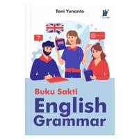 Gambar Buku Sakti English Grammar Penulis : Toni Yunanto dari tokowawasanilmubms Kota Yogyakarta 1 Tokopedia