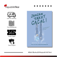 Gambar Buku Jangan Takut Gagal! - Aldilla D. Wijaya - QultumMedia dari Republikfiksi Kota Administrasi Jakarta Selatan 1 Tokopedia