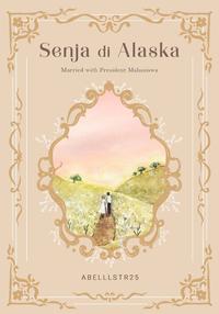 Gambar Buku Novel - Senja Di Alaska - Akad x Tekad - Abellstr25 - Bumifiksi dari bumifiksijakarta Jakarta Selatan 1 Tokopedia