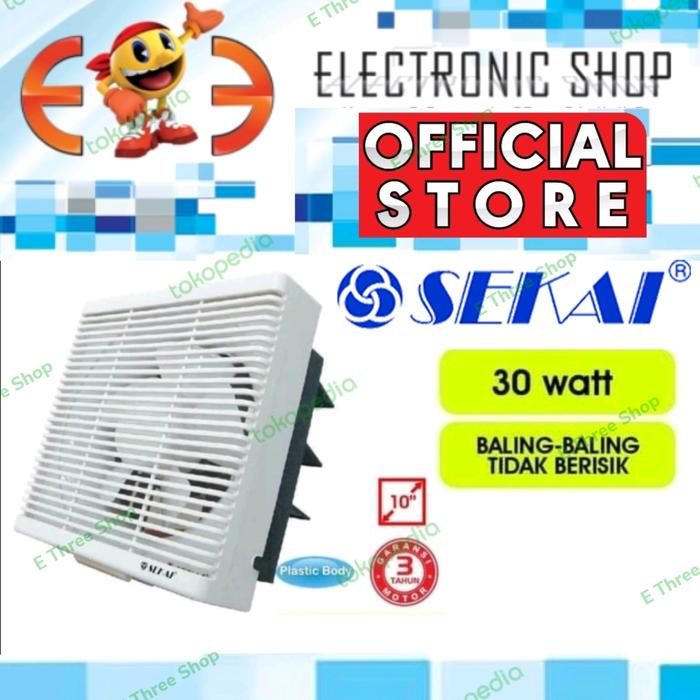 Gambar Sekai WEF 1090 Exhaust Fan In Out 10" Wef1090 dari E Three Shop Kota Administrasi Jakarta Utara Tokopedia