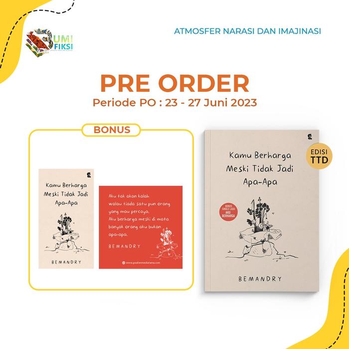 Gambar Pre Order Buku Novel Kamu Berharga Meski Tidak Jadi Apa-Apa - Bemandry dari Bumi Fiksi Makassar Kota Makassar Tokopedia