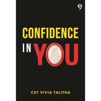 Gambar Buku Novel - CONFIDENCE IN YOU - Cut Vivia Talitha - Gagasmedia- Bumif dari Bumi Fiksi Makassar Kota Makassar 2 Tokopedia