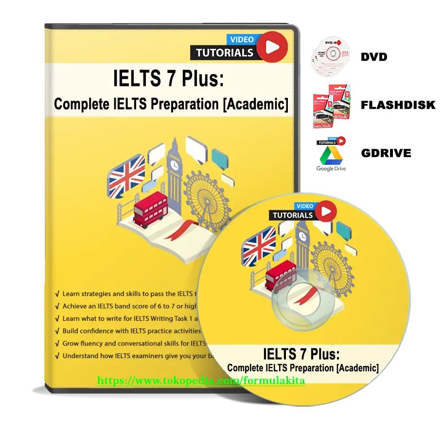 VIDEO TUTORIAL IELTS 7 PLUS COMPLETE IELTS PREPARATION [ACADEMIC]