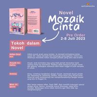 Gambar Buku Novel - Mozaik Cinta ( Sebuah Cinta Tentang WarnaWarni CintaIlahi dari Bumifiksimedan001 Kota Medan 2 Tokopedia