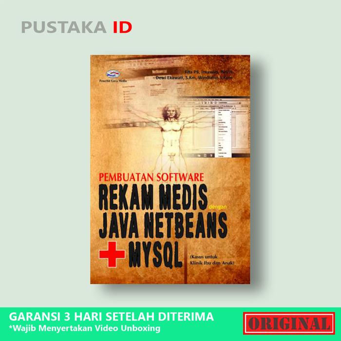Jual Buku Pembuatan Software Rekam Medis dengan Java Netbeans + MySQL ...