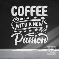 Gambar Cutting Stiker Coffee With a New Passion Dekorasi Cafe Hiasan Dinding - Small, Hitam dari LANCARI Kota Administrasi Jakarta Pusat 1 Tokopedia