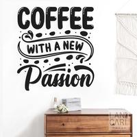 Gambar Cutting Stiker Coffee With a New Passion Dekorasi Cafe Hiasan Dinding - Small, Hitam dari LANCARI Kota Administrasi Jakarta Pusat 2 Tokopedia
