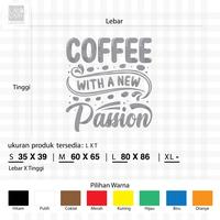 Gambar Cutting Stiker Coffee With a New Passion Dekorasi Cafe Hiasan Dinding - Small, Hitam dari LANCARI Kota Administrasi Jakarta Pusat 3 Tokopedia