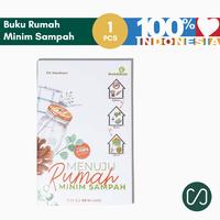 Gambar Buku DK Wardhani - Menuju Rumah Minim Sampah dari Sustaination Kota Depok 1 Tokopedia