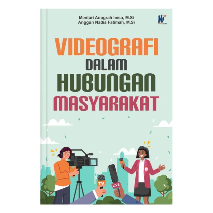 Gambar [ORI] Videografi Dalam Hubungan Masyarakat dari tokowawasanilmubms Kota Yogyakarta Tokopedia