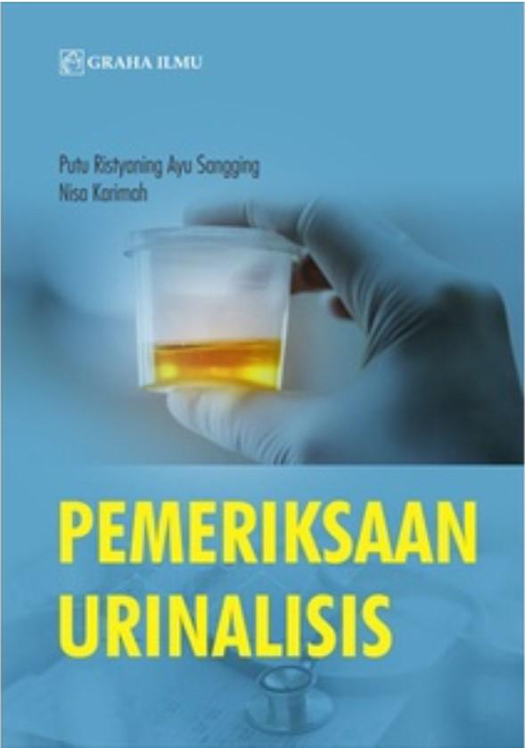 Pemeriksaan Urinalisis	Putu Ristyaning Ayu Sangging; Nisa Karimah
