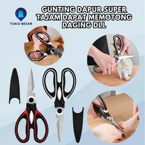 Gunting Dapur Serbaguna Gunting Ayam Ikan Sayur Ampuh Super Tajam