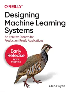 Designing Machine Learning Systems An Iterative Process for Production