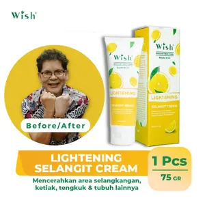 Wish LIGHTENING SELANGIT CREAM - Perawaran untuk Mencerahkan Selangkangan, Ketiak & Leher Hitam
