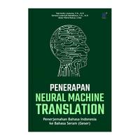Gambar Penerapan Neural Machine Translation, Penulis : Yopi Andry Lesnussa, dari tokowawasanilmubms Kota Yogyakarta 1 Tokopedia