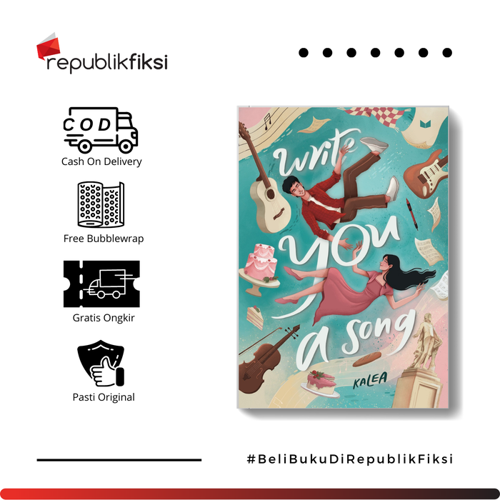 Gambar Novel Write You a Song - Kalea - Mediakita - YOU dari Republikfiksi Kota Administrasi Jakarta Selatan Tokopedia