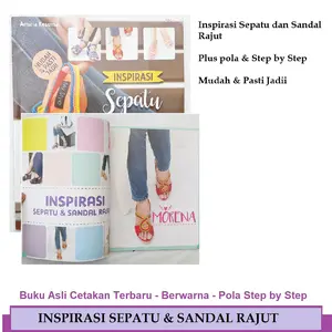 Buku Ketrampilan peluang usaha : INSPIRASI SANDAL DAN SEPATU RAJUT Kriya Pustaka