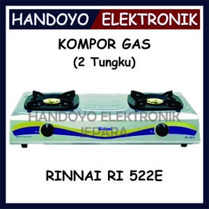 KOMPOR GAS RINNAI RI-522E 2 TUNGKU STAINLESS BERKUALITAS MURAH DAN ORY