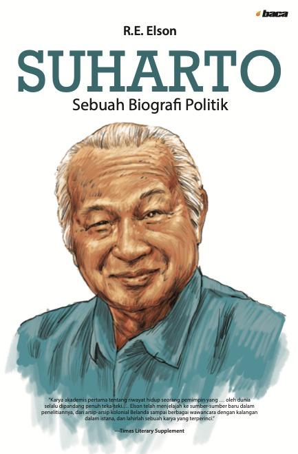 Buku Suharto Sebuah Biografi Politik - RE Elson (Original) 1