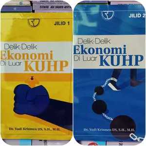 Delik-Delik Ekonomi di Luar KUHP Jilid 1 Jilid 2 - Dr. Yudi Krismen US