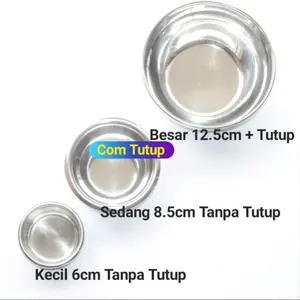 Com Betadine Tutup 12.5cm Bowl Stainless Kom Tutup Com Kom Medis