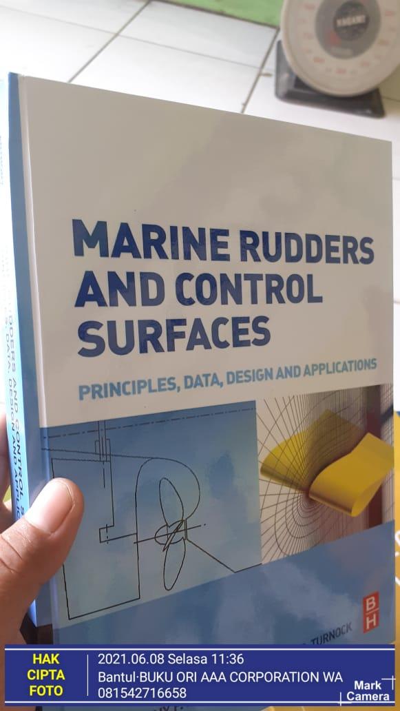 Jual Marine Rudders and Control Surfaces: Principles, Data, Design and ...