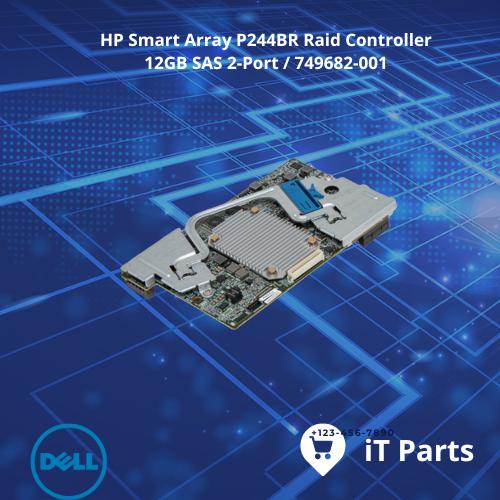 HP Smart Array P244BR Raid Controller 12GB SAS 2 Port 749682 001 hp-smart-array-p244br-raid-controller-12gb-sas-2-port-749682-001