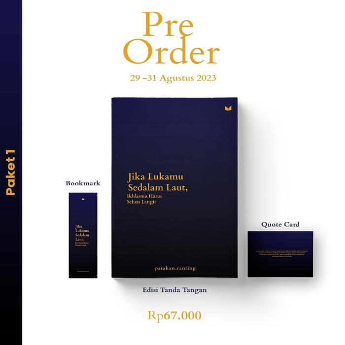 Gambar PRE ORDER - JIKA LUKAMU SEDALAM LAUT, IKHLASMU HARUS SELUAS LANGIT dari bumifiksipadang Kota Padang Tokopedia