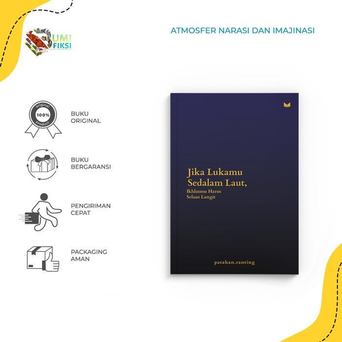 Gambar PROMO - Buku Jika Lukamu Sedalam Laut, Ikhlasmu Harus Seluas Langit dari Bumi Fiksi Makassar Kota Makassar Tokopedia