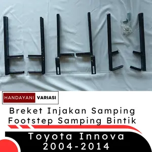 Dudukan Footstep Samping Breket Injakan Bintik Toyota Innova 2004-2014