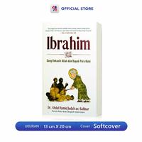 Gambar Buku Ibrahim AS : Sang Kekasih Allah Bapak Para Nabi / PUSTAKA ALVABET - PAV dari Pustaka Baru Press Kab. Bantul 2 Tokopedia