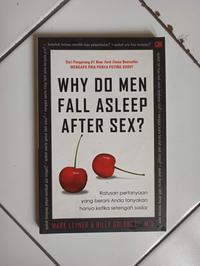 Gambar Why Do Men Fall Asleep After Sex? dari Toko Buku Bekas Aksiku Kota Administrasi Jakarta Timur 1 Tokopedia