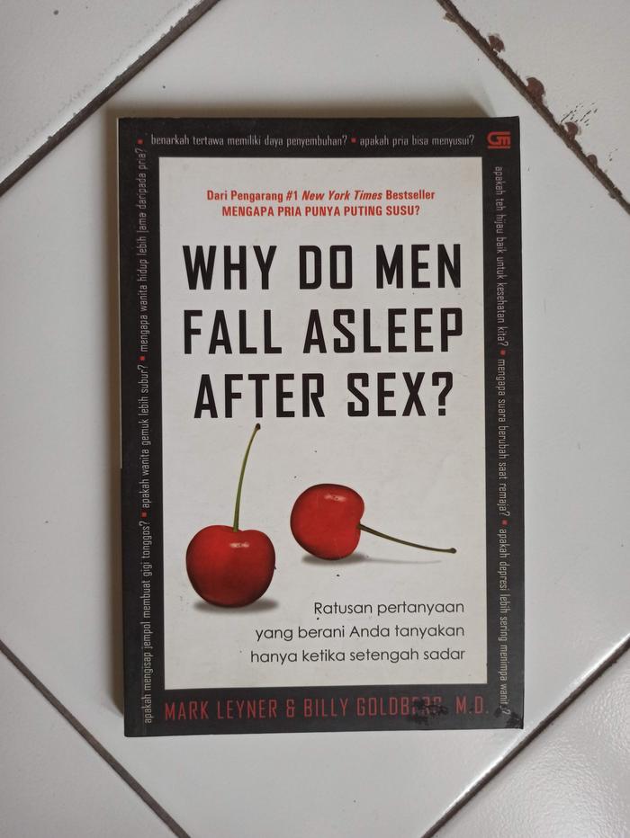 Gambar Why Do Men Fall Asleep After Sex? dari Toko Buku Bekas Aksiku Kota Administrasi Jakarta Timur Tokopedia