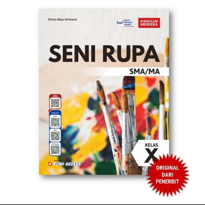 Jual BUKU ORIGINAL SENI RUPA UNTUK SMA MA KELAS X KURIKULUM MERDEKA ...
