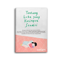 Gambar Buku Motivasi Psikologi Tentang Luka Yang Kusimpan Sendiri dari toko buku yanita Kota Semarang 1 Tokopedia