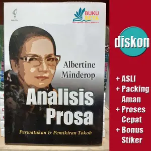 Analisis Prosa : Perwatakan & Pemikiran Tokoh - Albertine Minderop