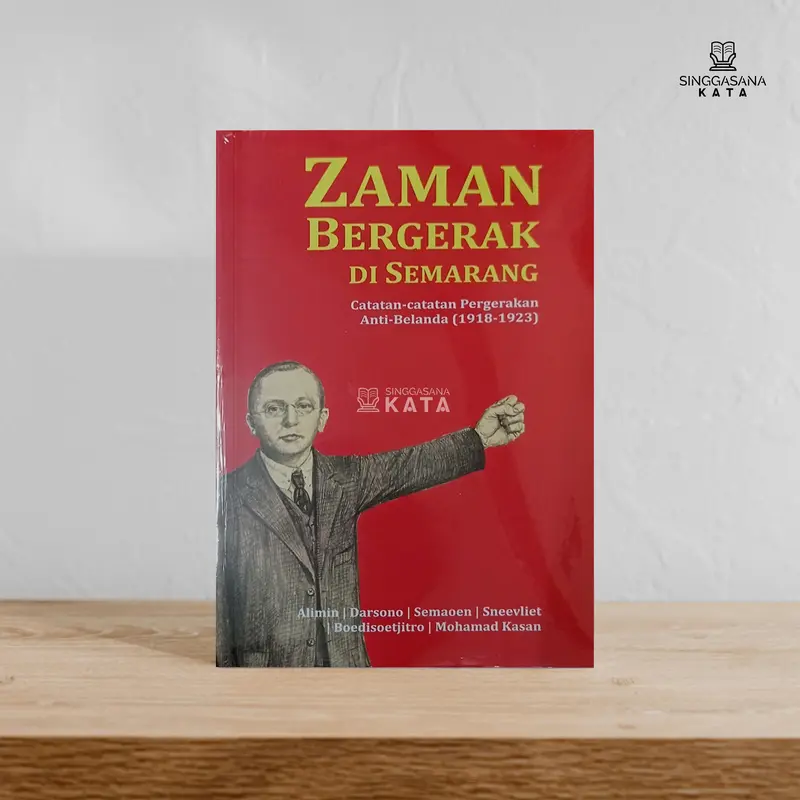 Buku Zaman Bergerak di Semarang - Alimin, Semaoen, Sneevliet dkk. 1