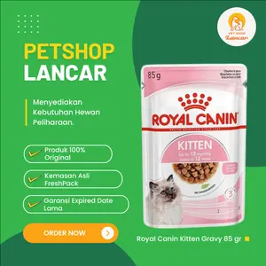 royal canin kitten pouch gravy - makanan basah anak kucing 85gr