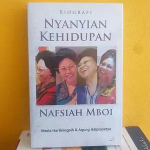 BIOGRAFI NAFSIAH MBOI • NYANYIAN KEHIDUPAN by Maria Hartaningsih