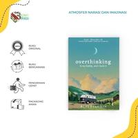 Gambar Buku Bacaan -  Overthinking Is My Hobby and I Hate It By Alvi Syahrin dari Bumifiksimedan001 Kota Medan 1 Tokopedia