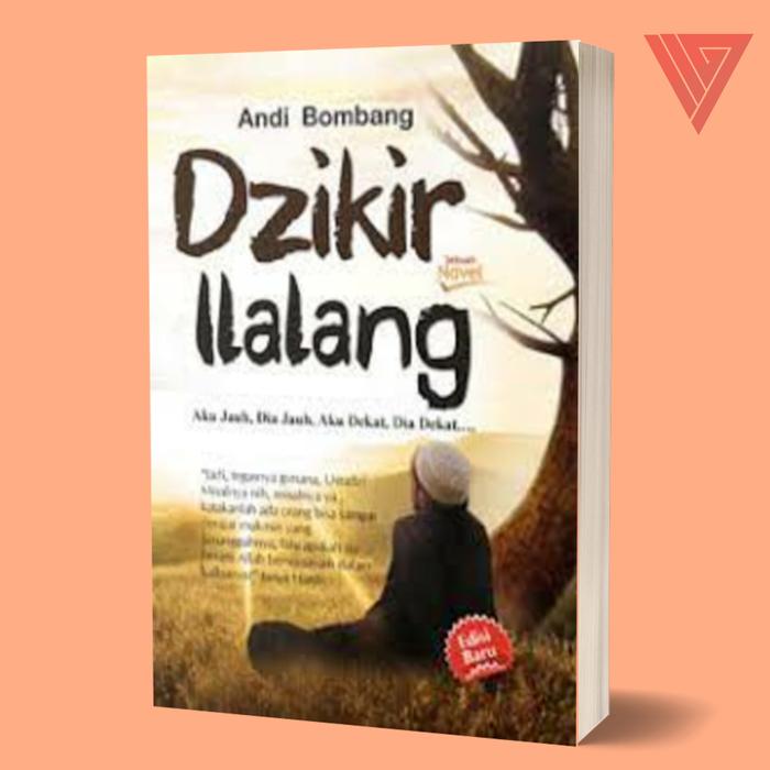 Gambar buku/novel dzikir ilalang by andi bombang dari Iyigbookstore Kab. Bantul Tokopedia