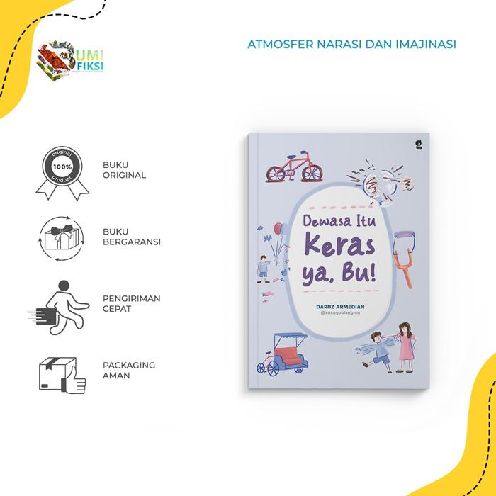 Gambar Buku Self Improvement - DEWASA ITU KERAS YA, BU! - Bumifiksi dari bumifiksijakarta Jakarta Selatan Tokopedia