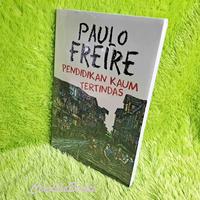 Gambar Buku Pendidikan Kaum Tertindas - Paulo Freire dari CendoleBook Kab. Sleman 3 Tokopedia
