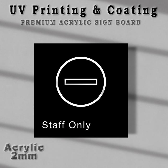 Gambar Sign Board Akrilik - Penanda Staff Only - Acrylic UV Print - SAUV27 - 10x10cm dari Unique Official Store Kab. Indramayu Tokopedia