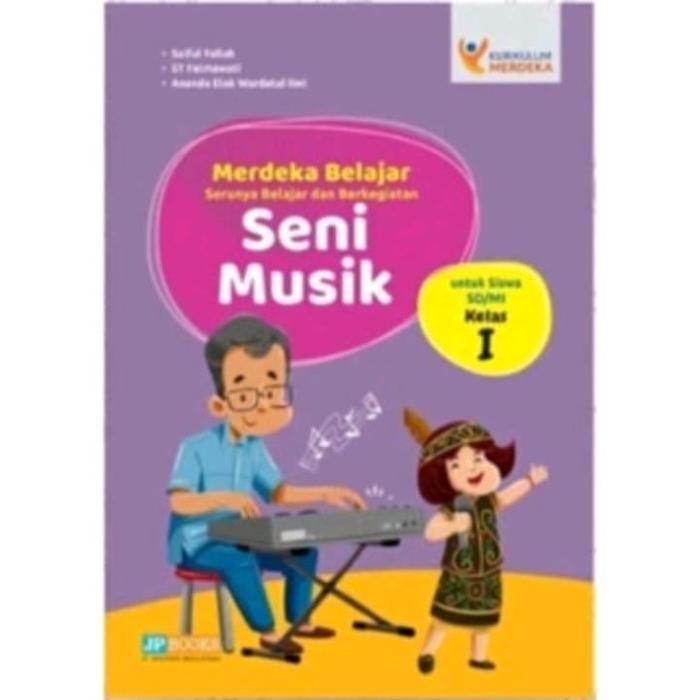 Jual BUKU SISWA SENI MUSIK KELAS 1 KURIKULUM MERDEKA - Kab. Sidoarjo ...
